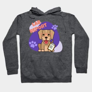 Lab Report Labrador Retriever Dog Hoodie